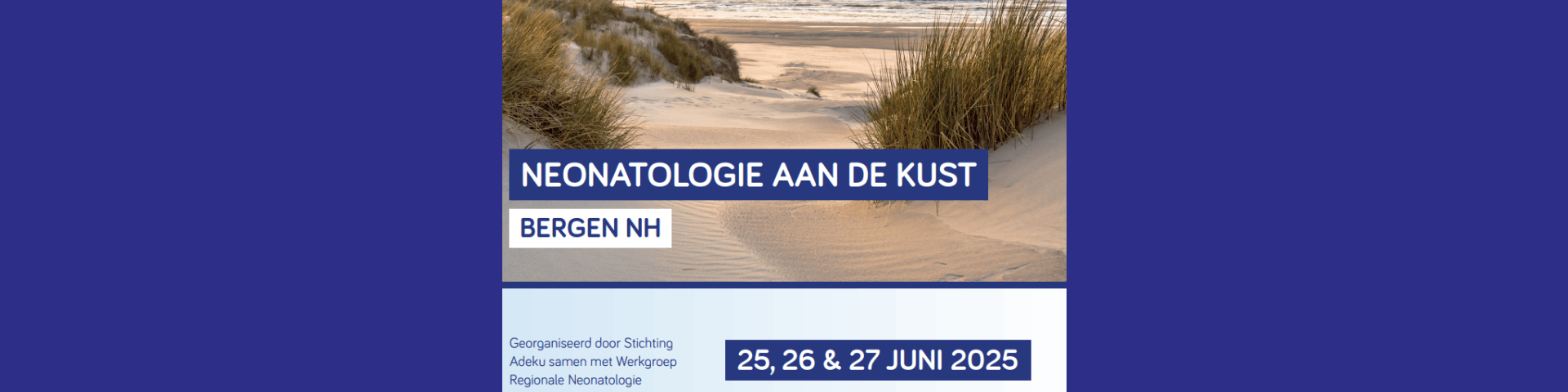 Neonatologie aan de kust: 25 t/m 27 juni 2025